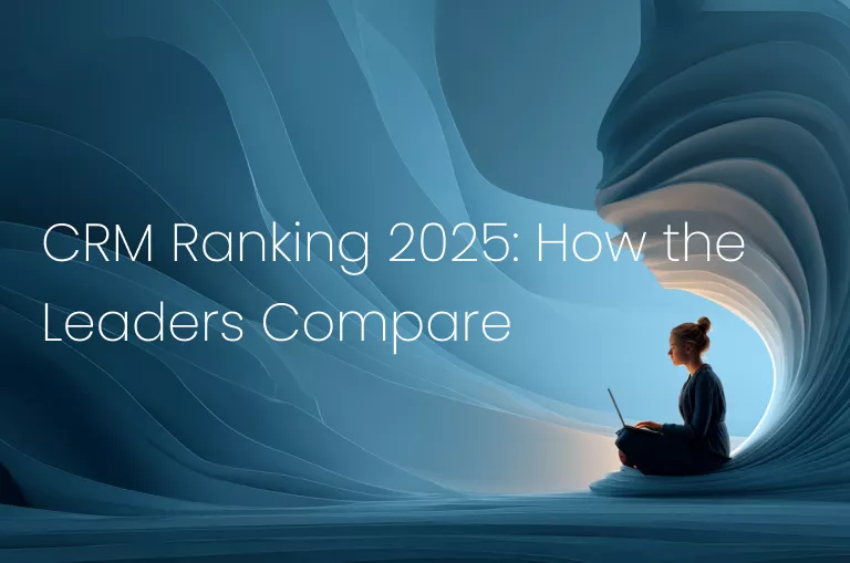  CRM Ranking 2025: Comparing the Top Ranked CRM Software and Systems for the New Era of Customer Relationship Management
